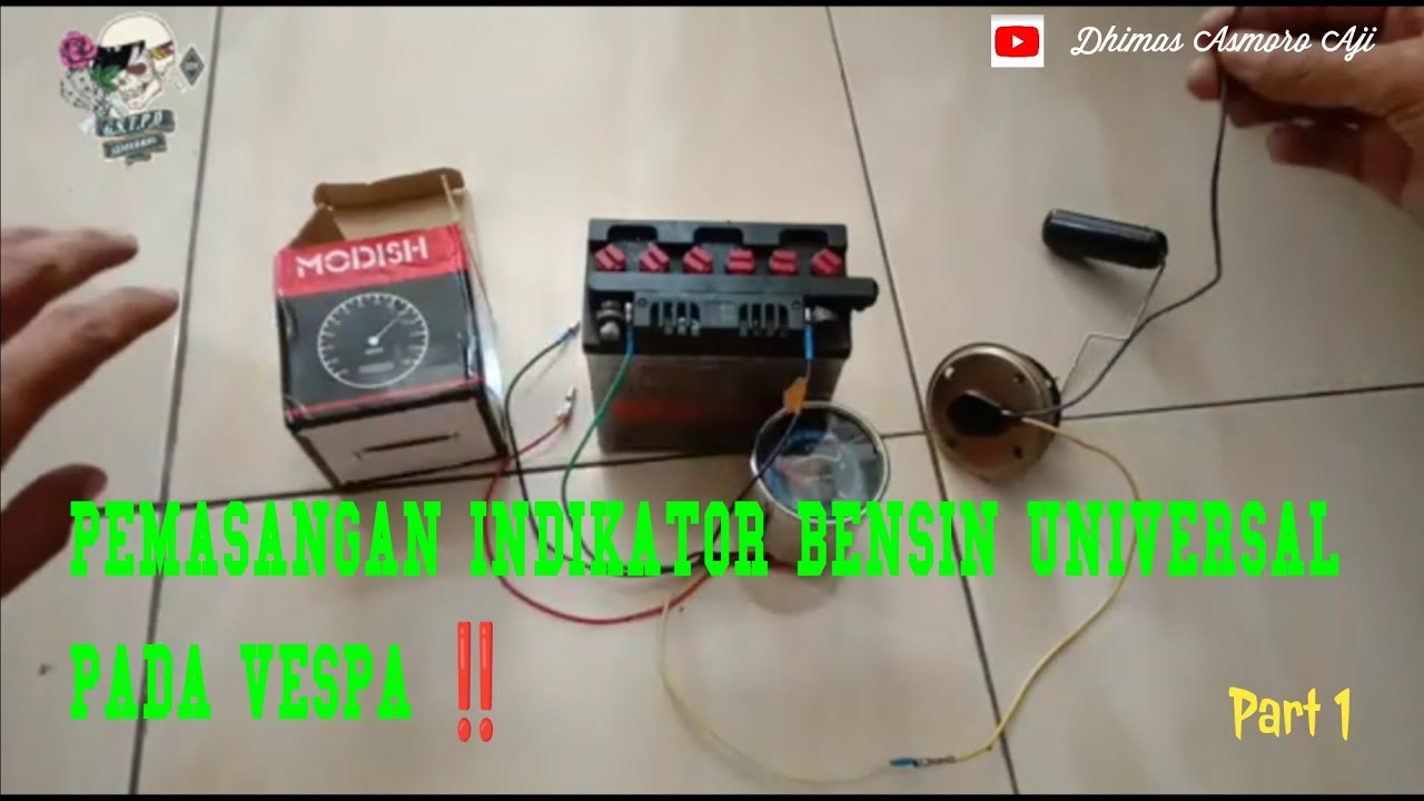 MEMASANG INDIKATOR BENSIN UNIVERSAL PADA VESPA PART 1 ‼️