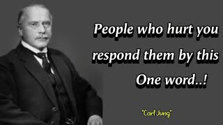 The Best Way To Respond To A Hurting Person | I Am What I Choose To Become"Carl Jung Quotes & Wisdom