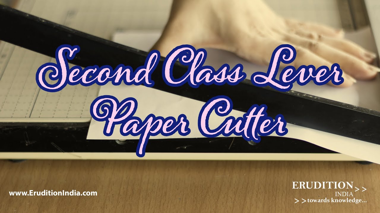 What is a Second Class Lever? - Example With Explanation - The Case Of ...