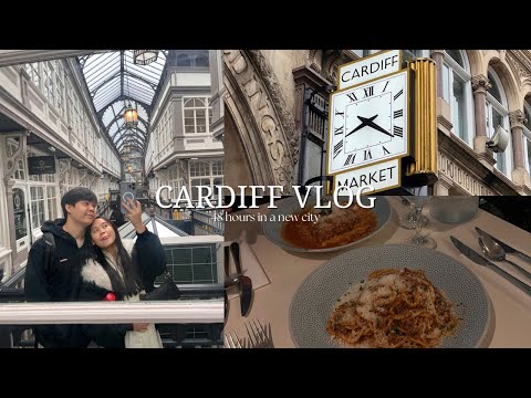 UK diaries: 48 hours in Cardiff (meeting friends, good food, exploring the city) 