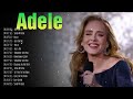 Top Songs 2026 | Adele Best Playlist | Pop Soul Ballads &amp; Greatest Hits