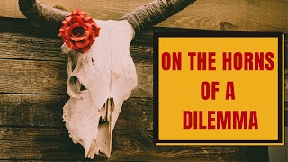 ''ON THE HORNS OF A DILEMMA" - Idiom With Meaning And Example || ENGLISH DAIS ||