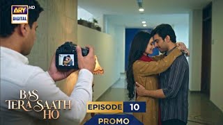 Bas Tera Saath Ho Episode 09 | Promo | Sana Javed | bas tera saath ho episode 8 | Review