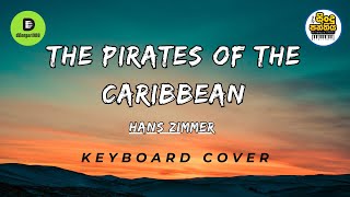The Pirates of the Caribbean theme Music | Keyboard Cover |dileepa1980