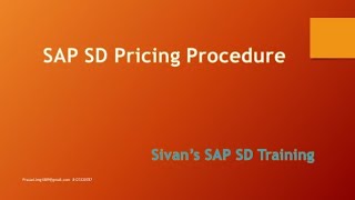 SAP SD Pricing Procedure RVAA01 | Sivan's SAP SD Training