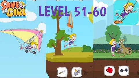 SAVE THE GIRL Level 51 - 60