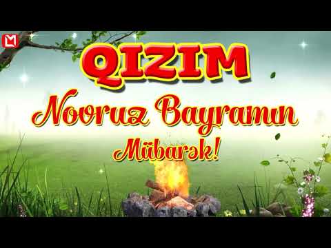 Qızım - Novruz Bayrami Tebriki 2024 (Status ucun) BAYRAM TEBRİKİ