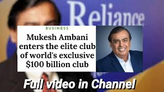 Mukesh Ambani $100 Billion club