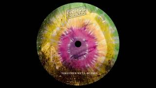 Ross Postin - Together We'll Be Free