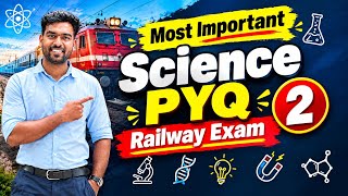 Most Important Science PYQ 🔥|Part-2| Railway Exam Science | RRB ALP, NTPC, Group D, JE, Tech | screenshot 1