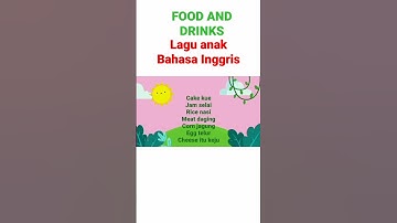 Thumbnail of lagu "Food & Drinks" | Belajar Bahasa Inggris #foodanddrinks #foods