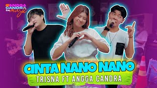 CINTA NANO NANO - TRI SUAKA & NABILA FT ANGGA CANDRA