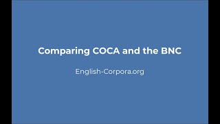 English-Corpora.org: comparing COCA and BNC