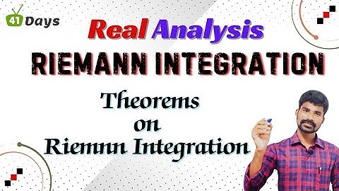 Real analysis || Riemann integration || Theorems on Integration