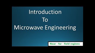 Antenna -Near- and far-field regions-Reactive & Radiative (Fresnel)  Near Field & Fraunhofer Region