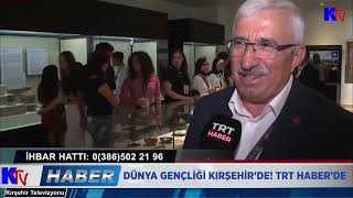 Dünya Gençleri Kırşehir De Buluştu