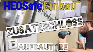 Aufbau Zusatzschloss Heosafe 1958 Einbau & Fehler