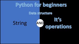 strings and its methods in python python for beginners. Python Tutorial part 5.
