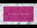 Aminah Anderson - appearance