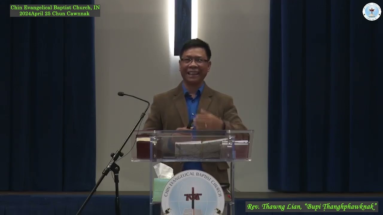 Rev Thawng Lian CEBC, IN Bupi Crusade Chun Cawnnak 2024 April 25