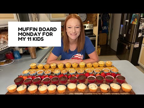 MUFFIN BOARD MONDAY FOR MY 11 KIDS