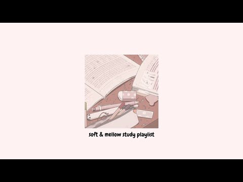 ‧₊˚♪ soft n mellow | kpop study playlist (no ads!)