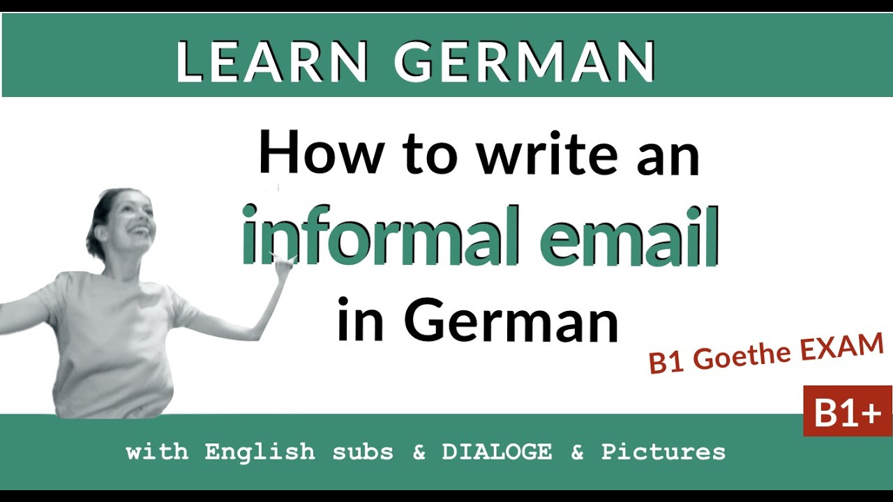 How to Write an Informal Email in German