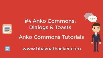 #4 Anko Commons: Dialogs and Toasts : Anko Commons Tutorial