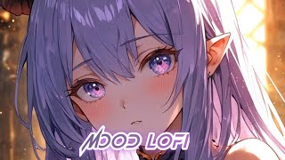 Nightcore - mood lofi (Yagih Mael) - (Slowed/Reverb)🎧🎶