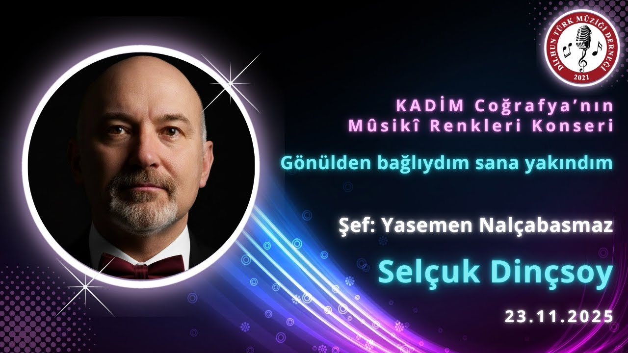 GÖNÜLDEN BAĞLIYDIM SANA YAKINDIM-SELÇUK DİNÇSOY