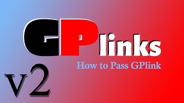 How to Pass GPLinks Links v2  Link Shortener