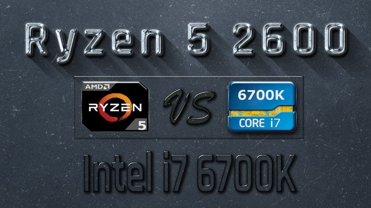 Forblive Ord Løfte Ryzen 5 2600 vs i7 6700K Benchmarks | Gaming Tests Review & Comparison -  YouTube