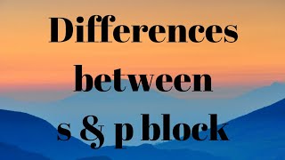7-Long form of periodic Table| s and p block differences| jee| NEET| cbse grade XI Chemistry.