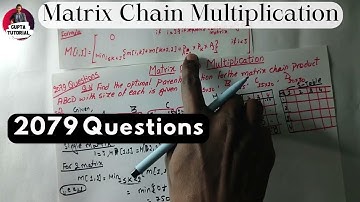 Matrix Chain Multiplication | Dynamic Programming | 2079 Solutions |