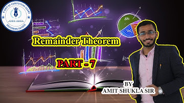 Mathematics | Remainder Theorem | Lecture-16 | By Amit Shukla | Jobs Adda.