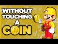 Is it possible to beat Super Mario Maker without touching a single coin?