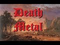 A Bastardized History of Death Metal