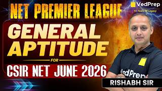 CSIR NET June 2026 🚀 General Aptitude | NPL 2026 Series | Complete Practice Session | VedPrep NET