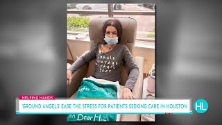 Ground Angels ease the stress for patients seeking care in Houston | HOUSTON LIFE | KPRC 2