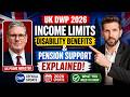 🚨 UK DWP 2026 Update — Income Limits for Disability Benefits & Pension Support Explained