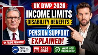 🚨 UK DWP 2026 Update — Income Limits for Disability Benefits & Pension Support Explained