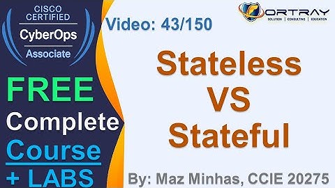Free CCNA Cyber OPS | 43- Stateless VS Stateful | Day 2 | CCNA Cyber OPS 200-201 Complete Course