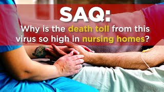 Why are so many nursing home residents dying of COVID-19?