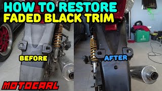 Pano i restore ang kupas na tapalodo or mga black trim na parts ng motor