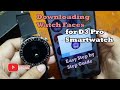Downloading Watch Faces for D3 Pro Smartwatch
