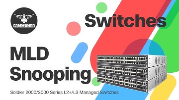 How to Configure MLD Snooping using CLI - COMMANDO Soldier 2000/3000 Series L2+/L3 Managed Switches