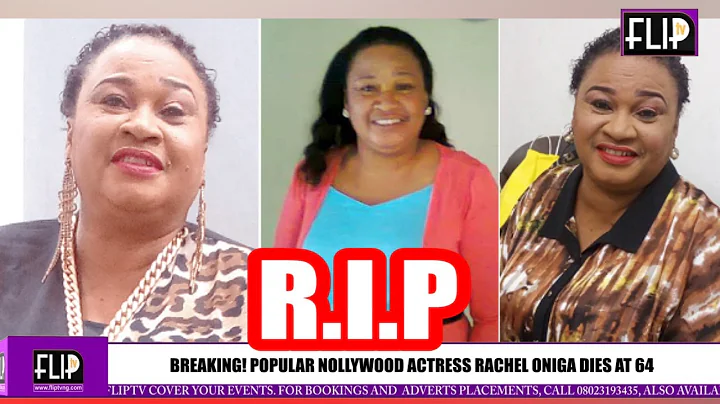 VETERAN ACTRESS RACHEL ONIGA DIES AT 64