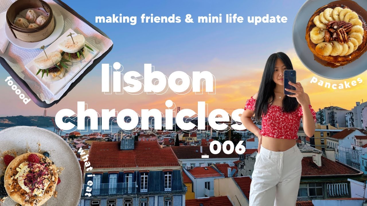 spring days in lisbon 💐 what i eat, making friends & mini life update | lisbon chronicles