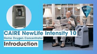 Introduction to the CAIRE AirSep Newlife Intensity 10 Home Oxygen Concentrator