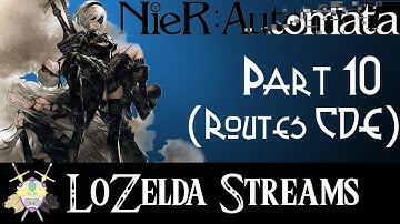 NieR Automata Streams - Part 10 (Route C/D/E)